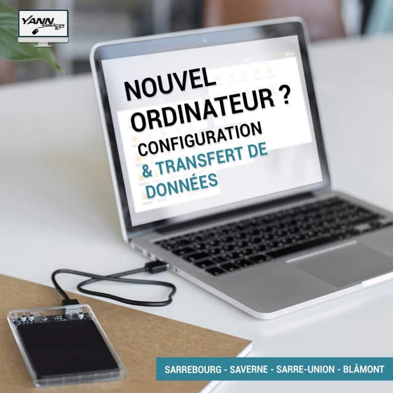 Yann Services 57 , Formateur Informatique à Domicile en Moselle 4 yannservices57 configuration nouveau pc